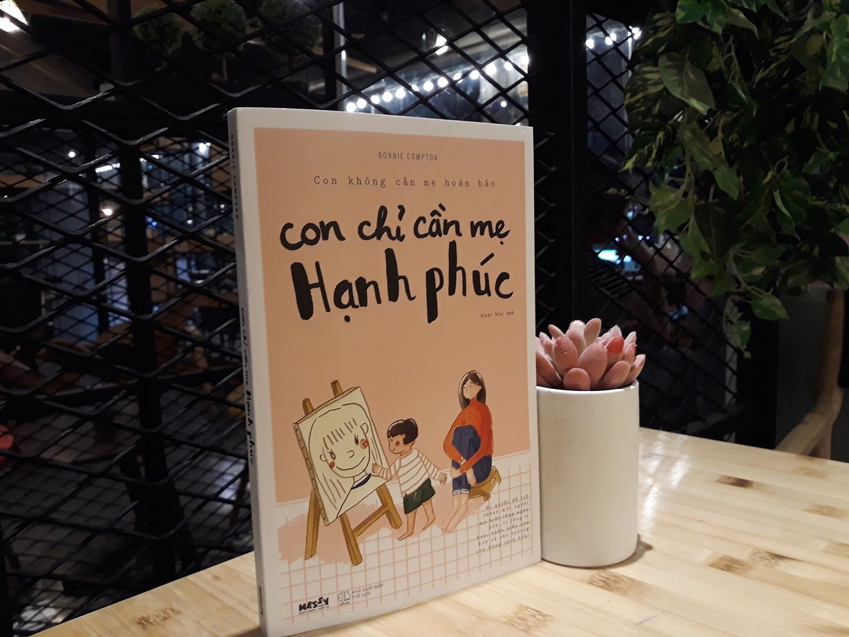 Làm một người mẹ hoàn hảo hay một người mẹ hạnh phúc?