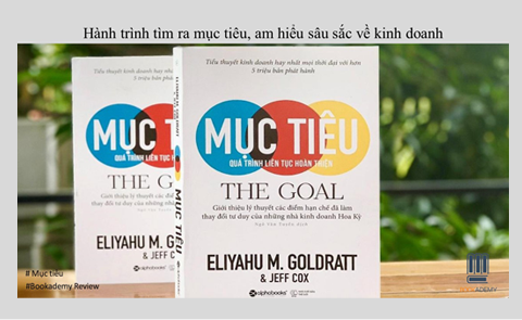 [Review Sách] - MỤC TIÊU: Tạo sự khác biệt, Hướng đến mục tiêu, Chạm vào thành công 