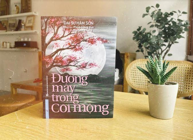 Đường mây trong cõi mộng: Cuộc đời 77 năm thăng trầm của Đại sư Hám Sơn