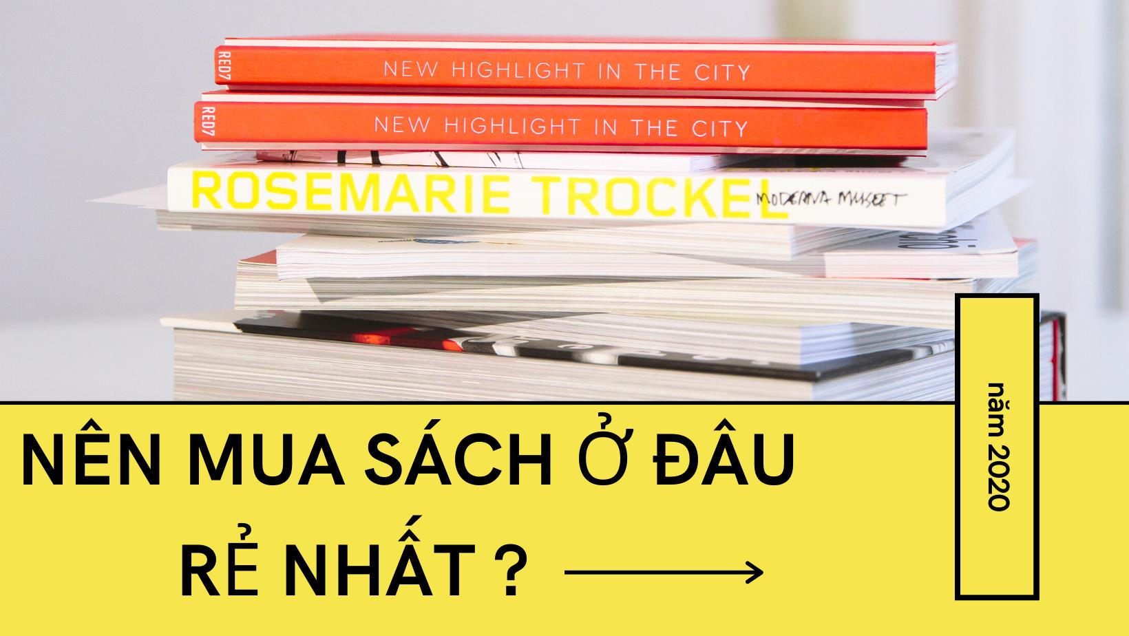 Năm 2020, nên mua sách online ở đâu rẻ nhất?