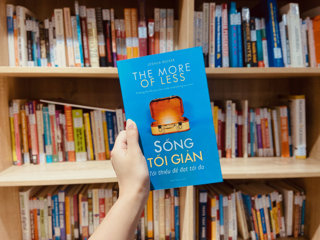 Sống tối giản: Giải phóng đồ đạc để tích trữ hạnh phúc
