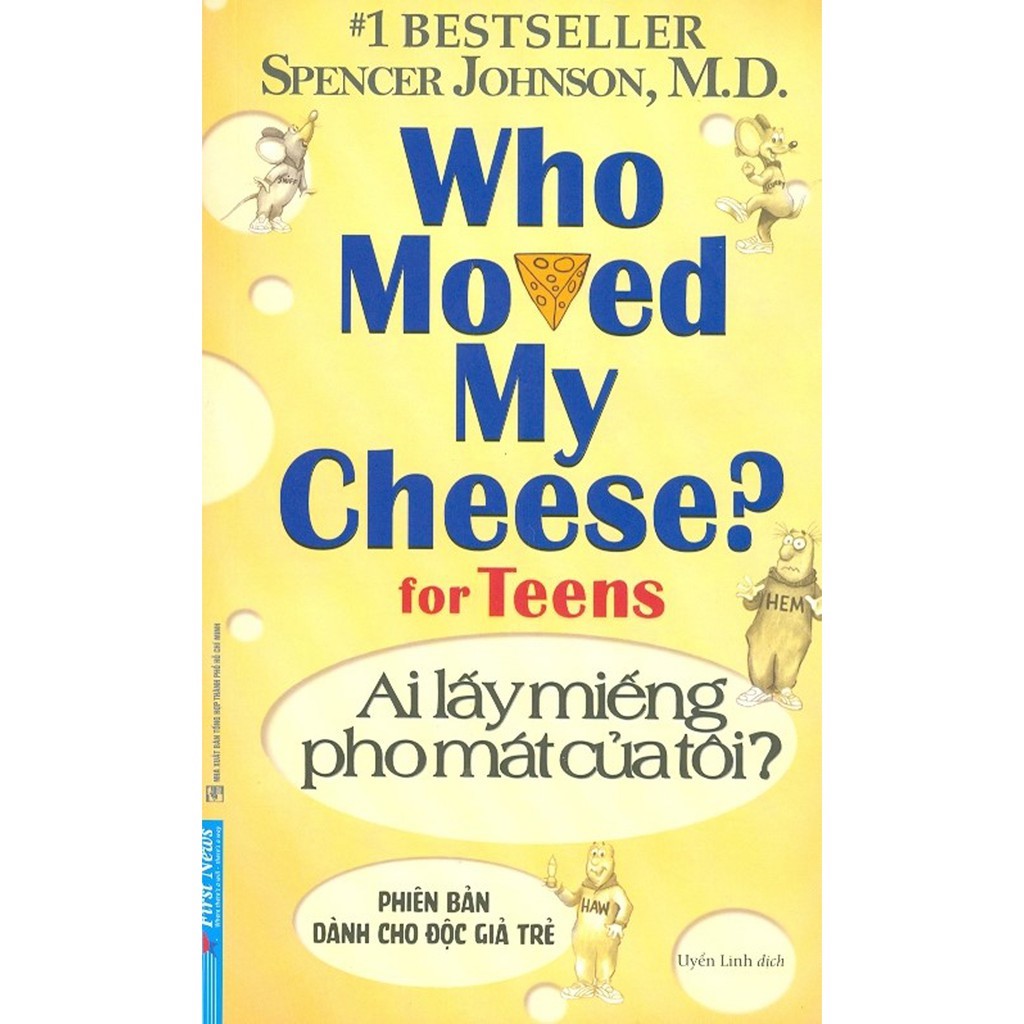 Ai lấy miếng pho mát của tôi: Khi người trẻ học cách ‘tự thay đổi’ để không ‘bị thay đổi’