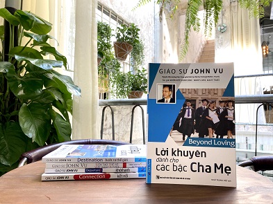Lời khuyên dành cho các bậc cha mẹ từ Giáo sư John Vu