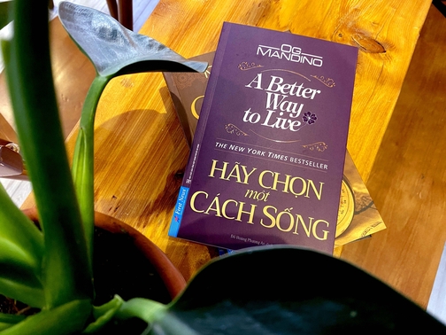 Luôn luôn có một cách sống tốt hơn, chỉ là bạn chưa từng lựa chọn nó mà thôi!
