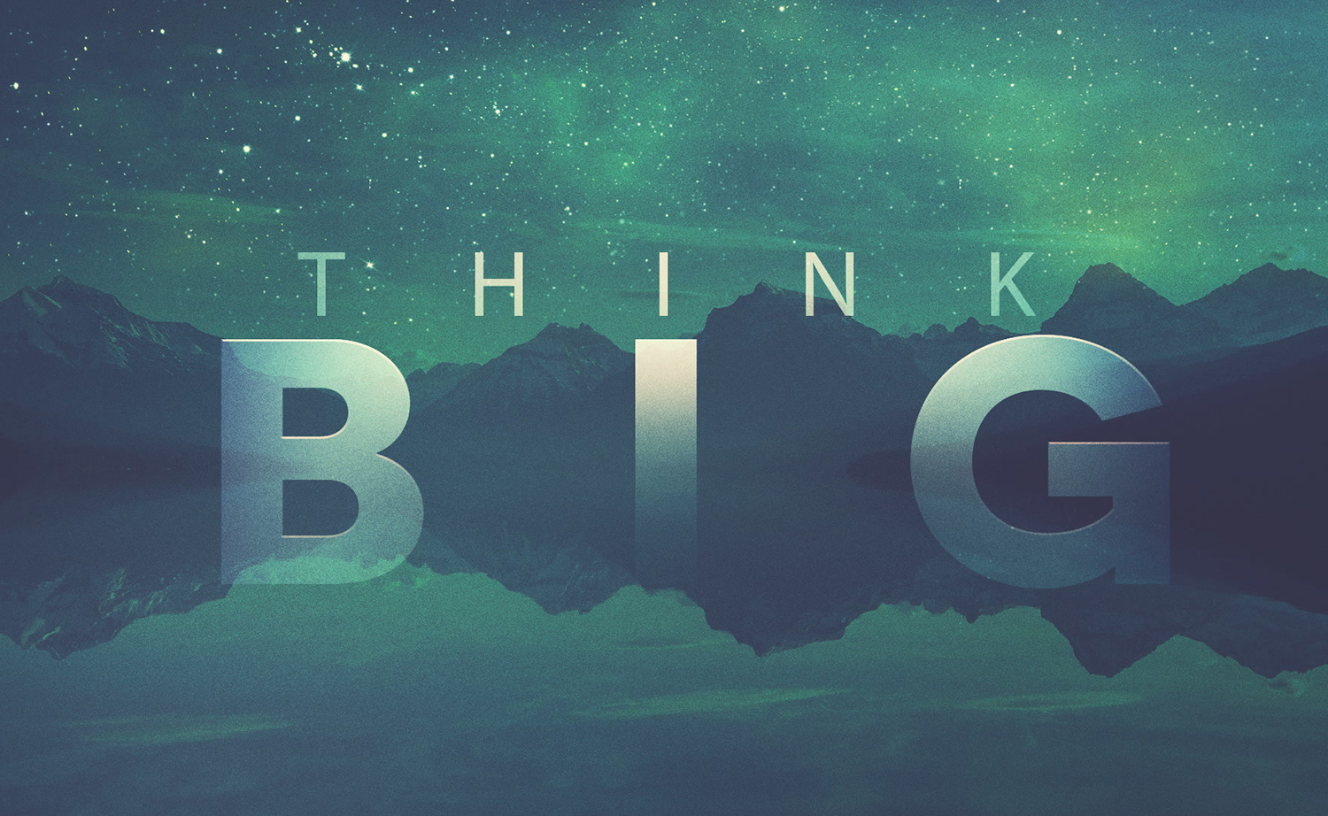 Nghĩ lớn để thành công: Chỉ khi bạn dám nghĩ lớn bạn mới có thể đạt được thành công