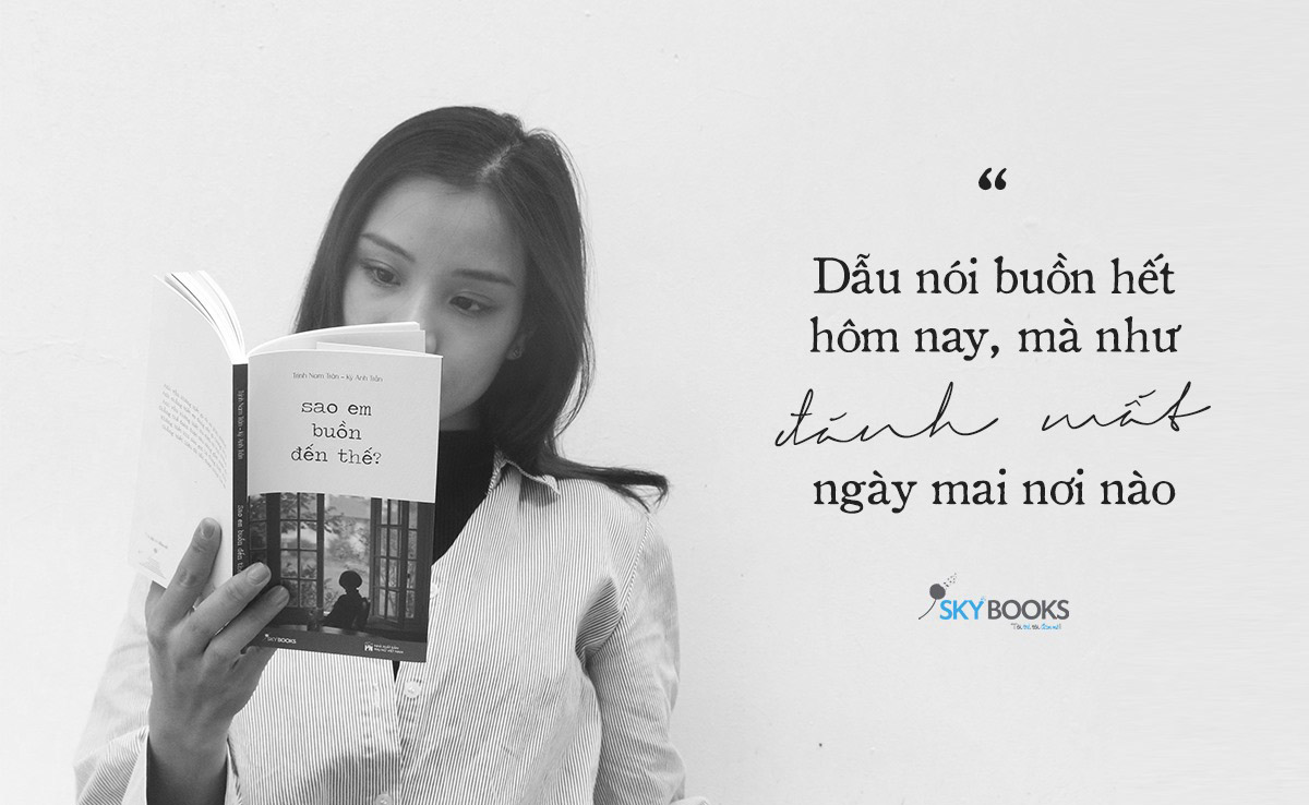 Sao em buồn đến thế? - Cuốn thơ đừng đọc ngày thất tình