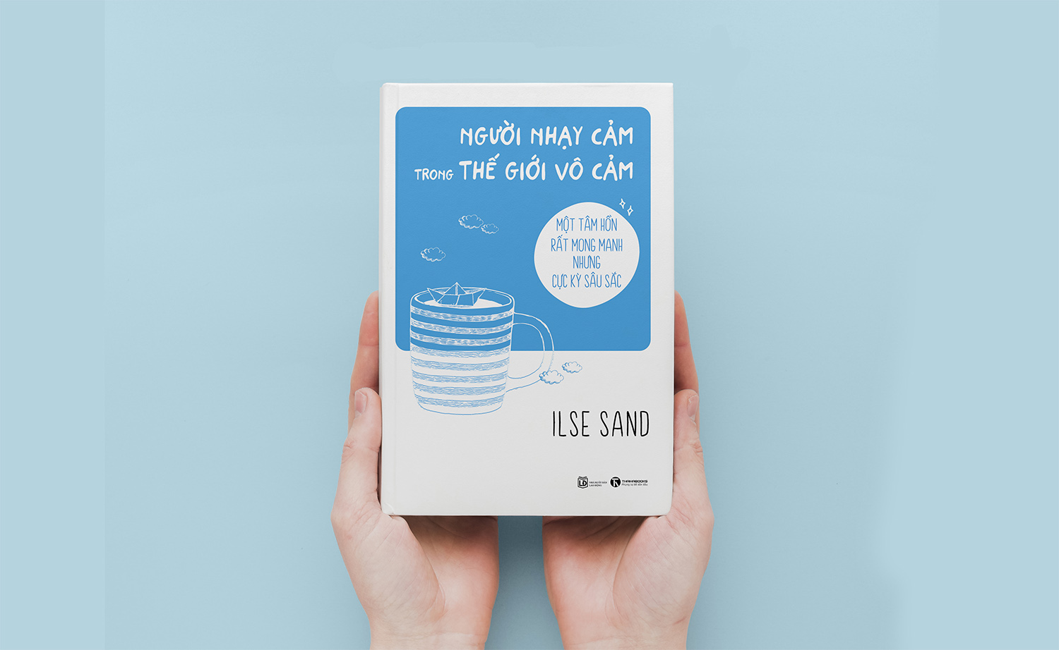 Người Nhạy Cảm Trong Thế Giới Vô Cảm