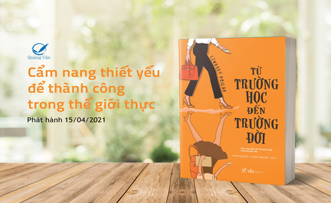 “Từ trường học đến trường đời” - Chuẩn bị sẵn sàng cho thế giới thực