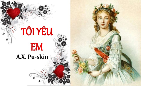 Những Giá Trị Nhân Văn Về Tình Yêu Của Pu-skin Trong