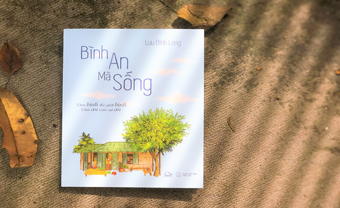 “Bình an mà sống”: Sống với thái độ tích cực ở ngay hiện tại