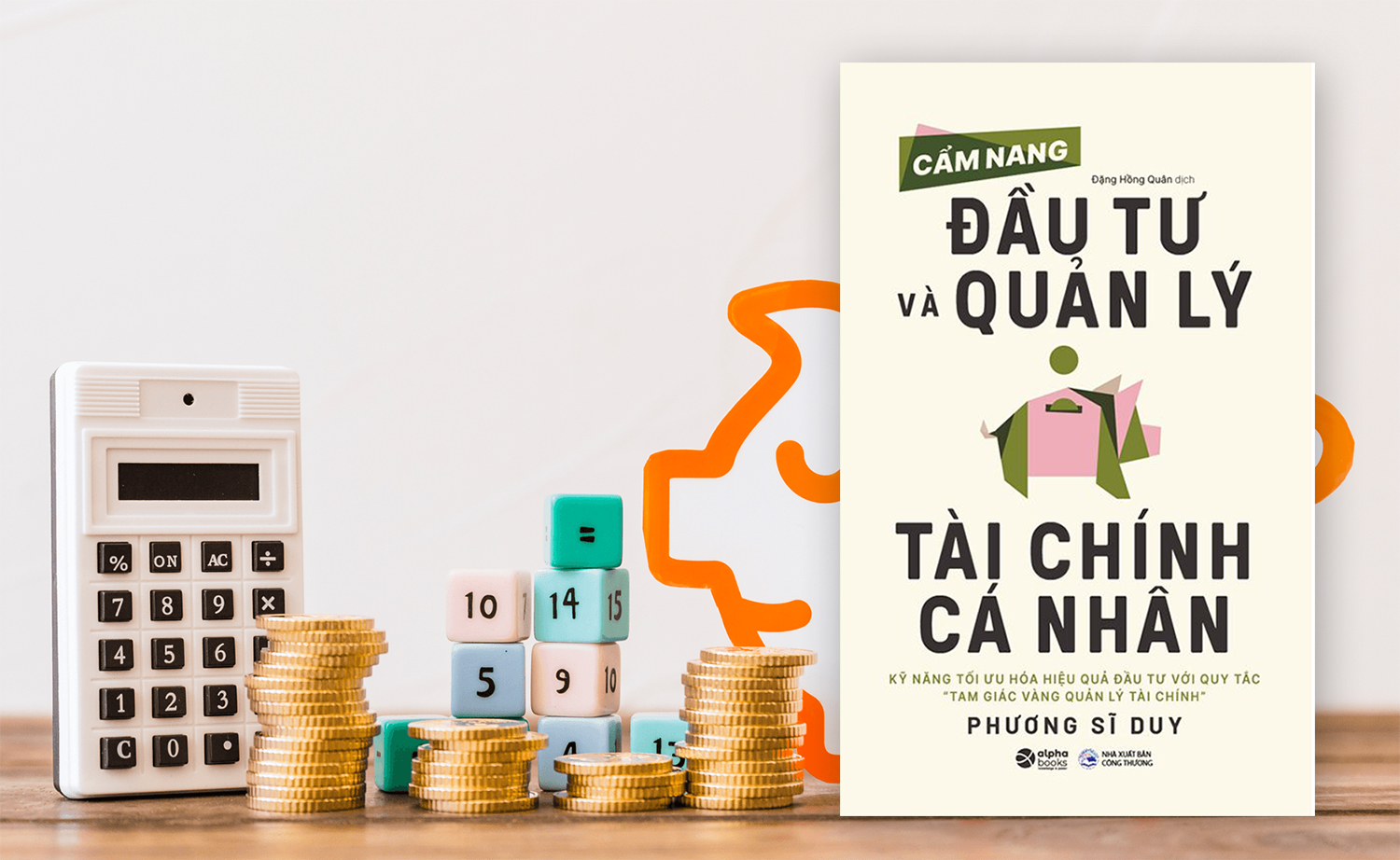 Lên kế hoạch theo đuổi tự do tài chính và đầu tư hiệu quả với CẨM