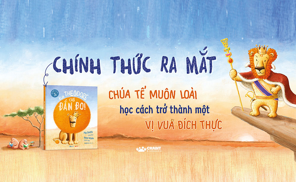 Vua Theodore chớ đắn đo - Bố mẹ tốt nên cho trẻ cơ hội tự làm chủ cuộc đời