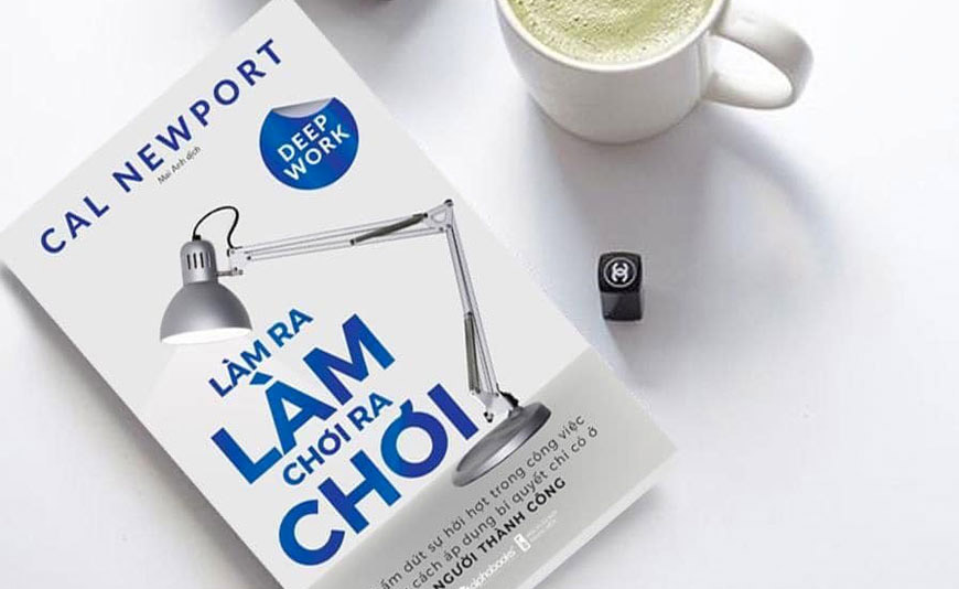 LÀM RA LÀM CHƠI RA CHƠI: Thoát khỏi sự sao lãng để tập trung làm việc