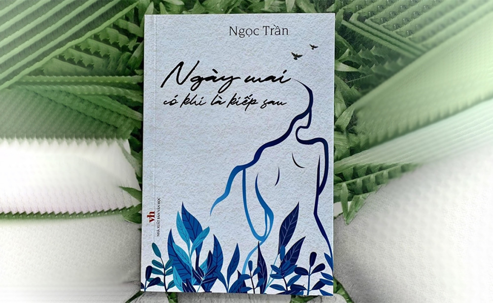 Ra mắt sách 'Ngày mai có khi là kiếp sau'