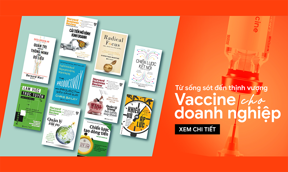 Vaccine cho doanh nghiệp - Từ sống sót đến thịnh vượng