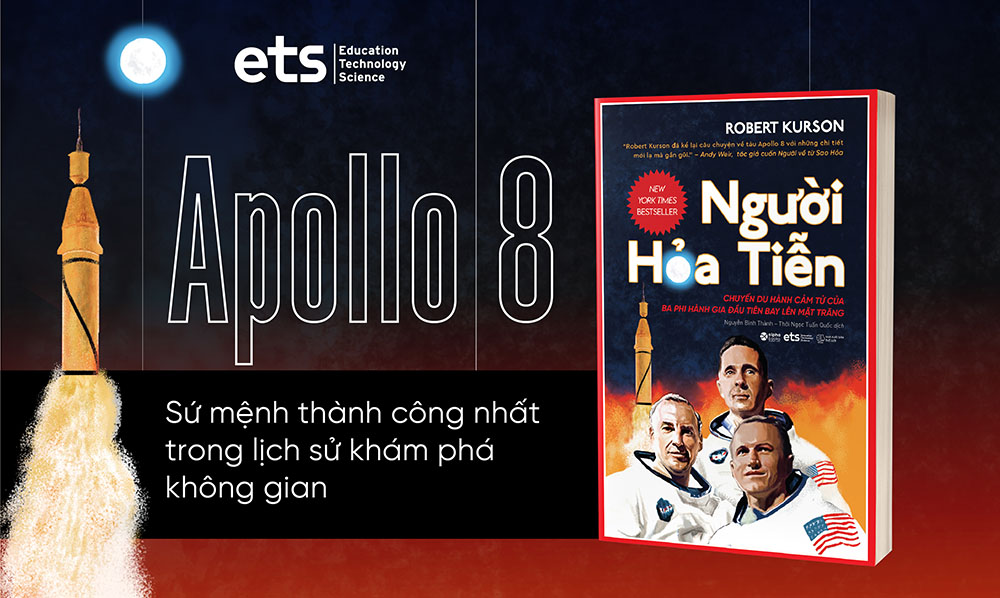 Người Hỏa Tiễn: Chuyến du hành cảm tử của ba phi hành gia đầu tiên bay lên Mặt Trăng