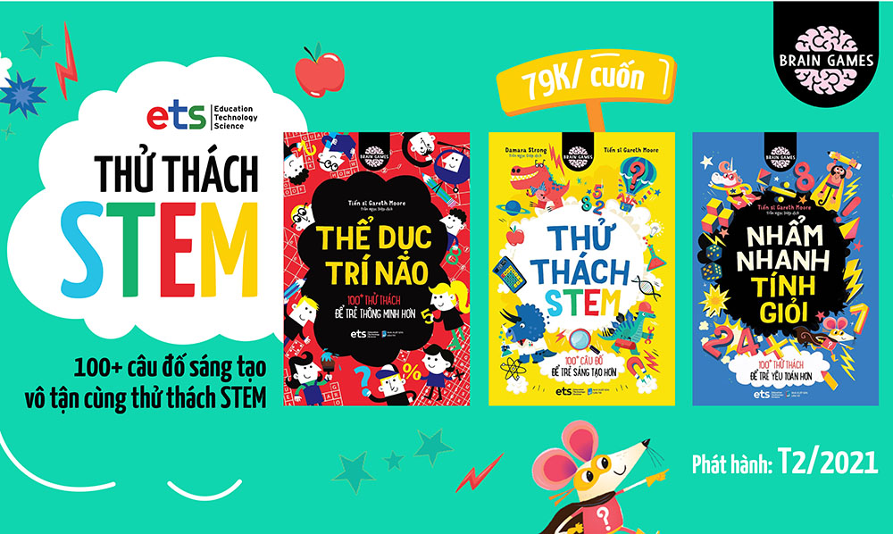 BRAIN GAMES: 100+ câu đố sáng tạo vô tận cùng thử thách stem giúp con