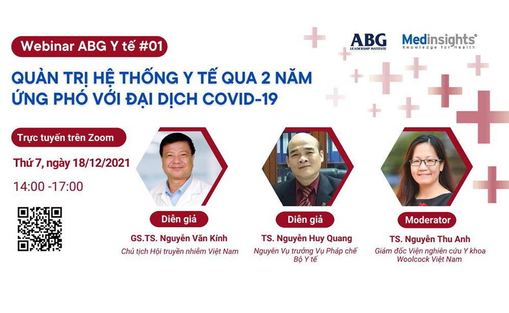 Tọa đàm trực tuyến QUẢN TRỊ HỆ THỐNG Y TẾ QUA 2 NĂM ỨNG PHÓ VỚI ĐẠI DỊCH COVID-19