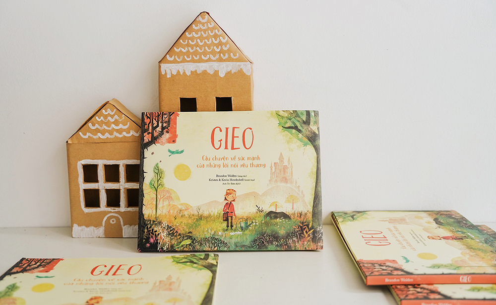 Gieo – Câu chuyện về sức mạnh của những lời nói yêu thương